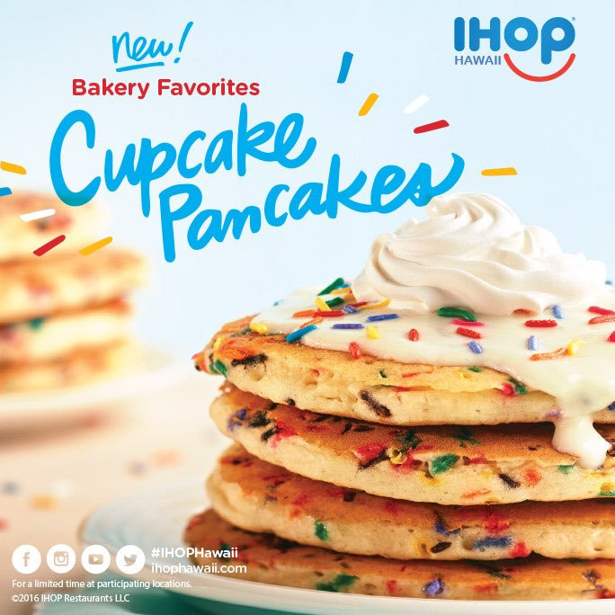 Ihop Cupcake Pancakes
 IHOP Hawaii on Twitter "Part bakery part breakfast all