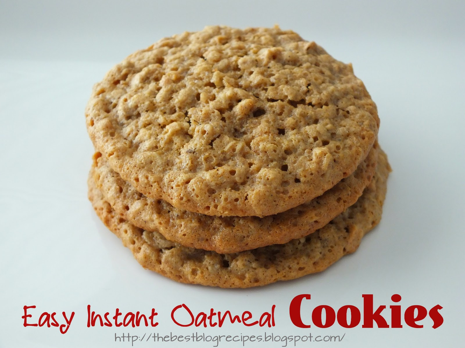 Instant Oatmeal Cookies
 Easy Instant Oatmeal Cookies The Best Blog Recipes