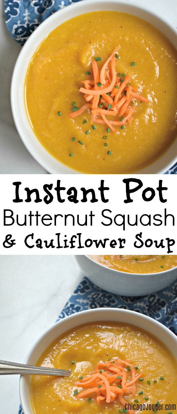 Instant Pot Butternut Squash Soup
 Instant Pot Butternut Squash and Cauliflower Soup