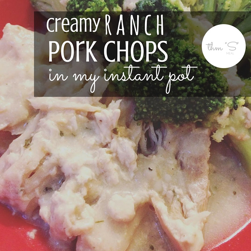Instant Pot Ranch Pork Chops
 Creamy Ranch Pork Chops In My Instant Pot 