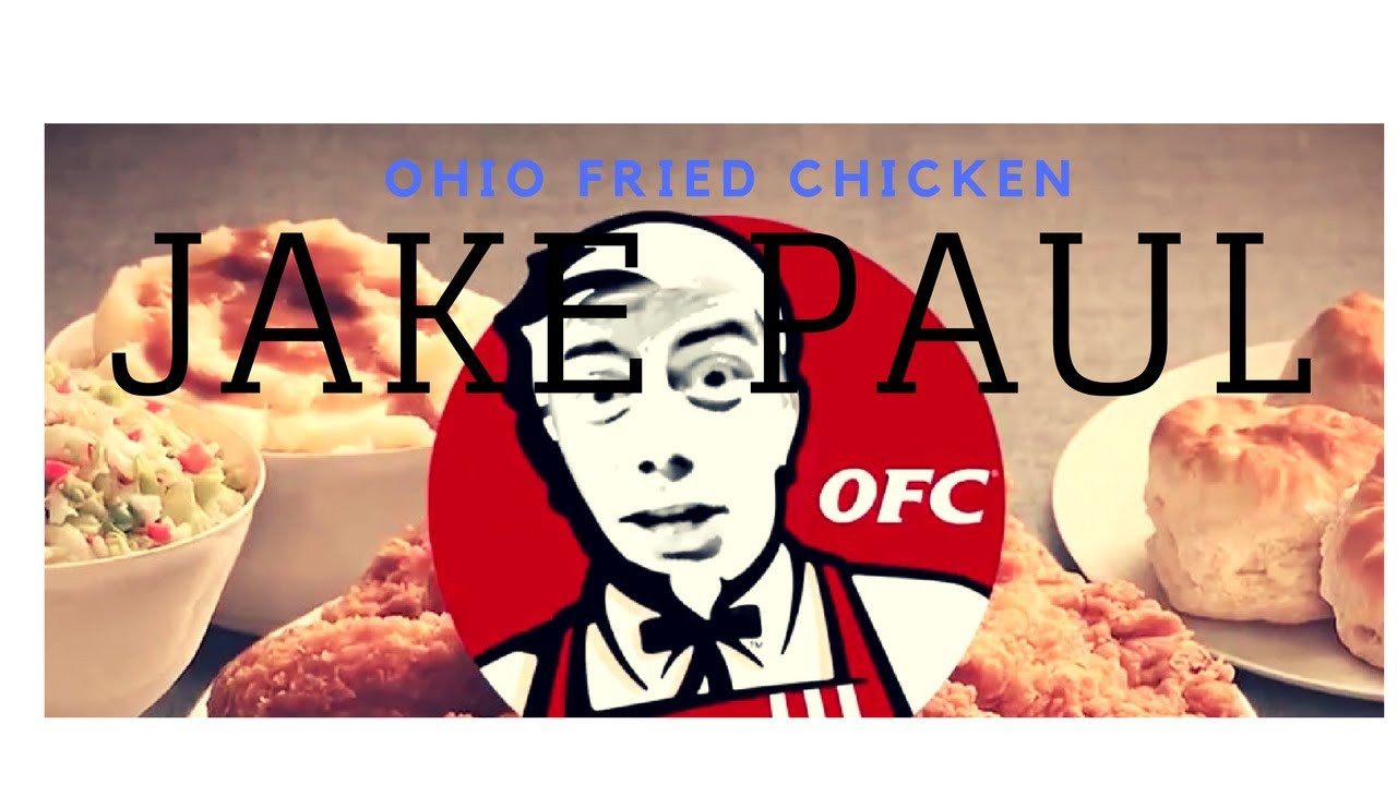 Jake Paul Ohio Fried Chicken
 Jake paul Ohio Fried Chicken lyrics