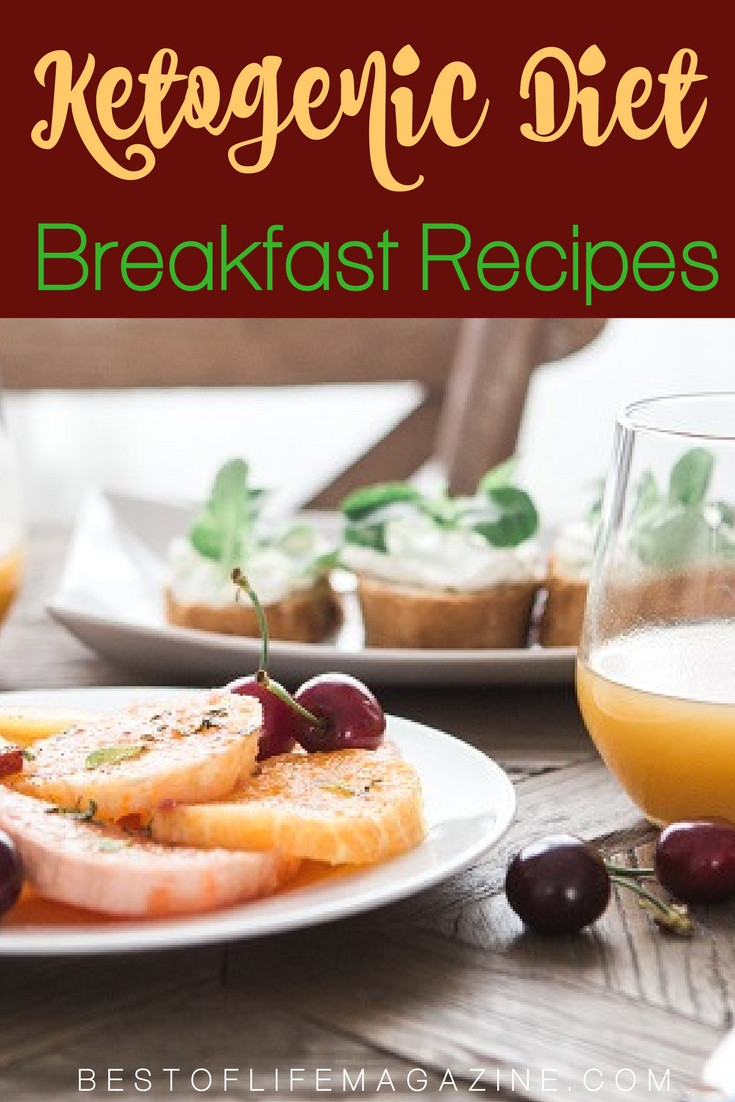 Keto Recipes Breakfast
 Ketogenic Diet Recipes for Breakfast The Best of Life