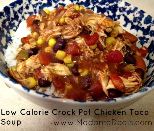 Low Calorie Crock Pot Recipes
 Low Calorie Crock Pot Chicken Taco Soup