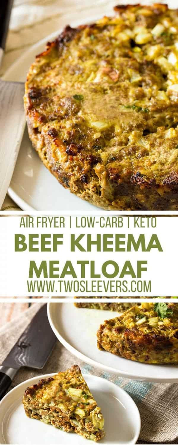 Low Carb Air Fryer Recipes
 Air Fryer Low Carb Keto Beef Kheema Meatloaf – Two Sleevers