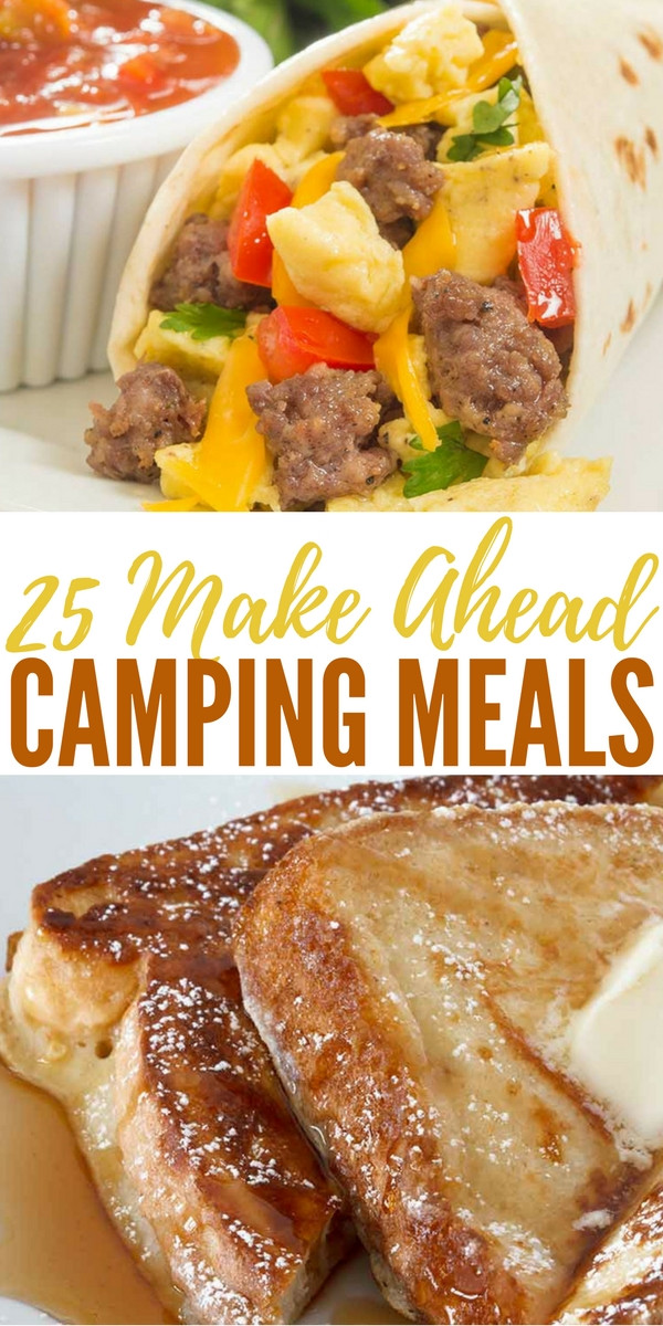 Make Ahead Dinner
 25 Make Ahead Camping Meals