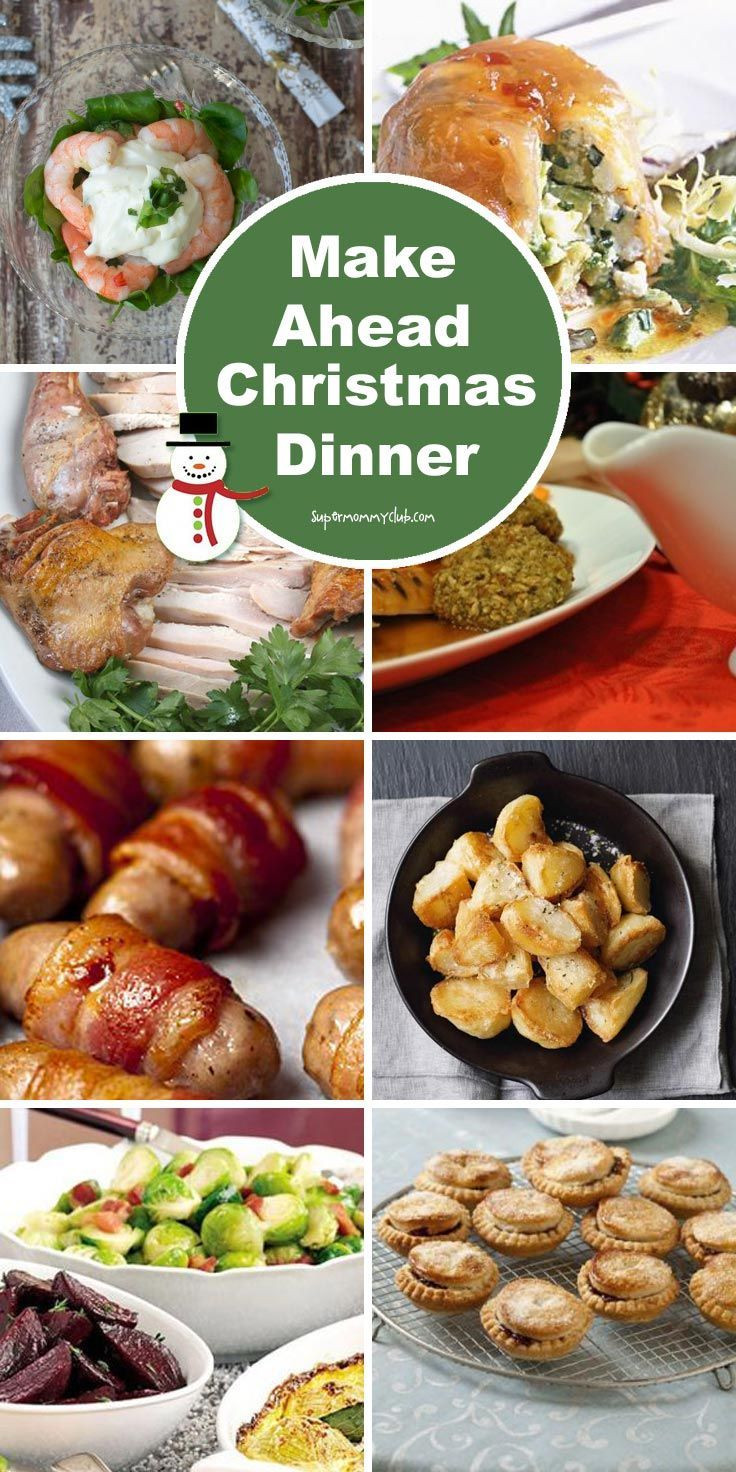 Make Ahead Dinner
 Make Ahead Christmas Dinner 8 Recipes You Can Make in