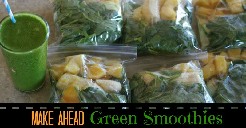 Make Ahead Smoothies
 Make Ahead GREEN SMOOTHIES or ANY Smoothie