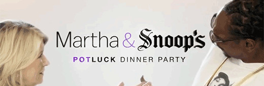 Martha And Snoop'S Potluck Dinner Party
 Martha & Snoop’s Potluck Dinner Party VH1