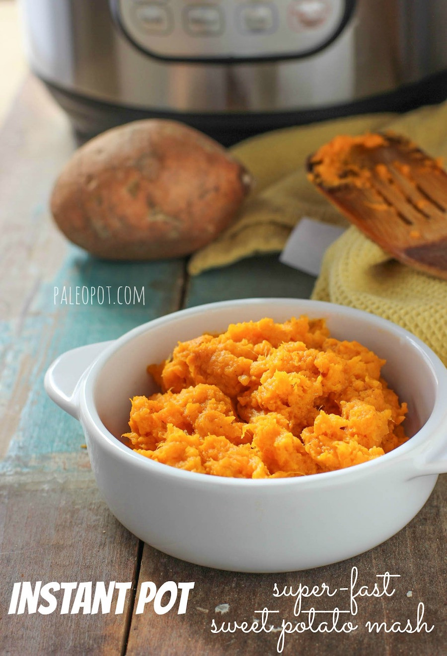 Mashed Sweet Potatoes Instant Pot
 Super Fast Instant Pot Sweet Potato Mash e Pot Recipe