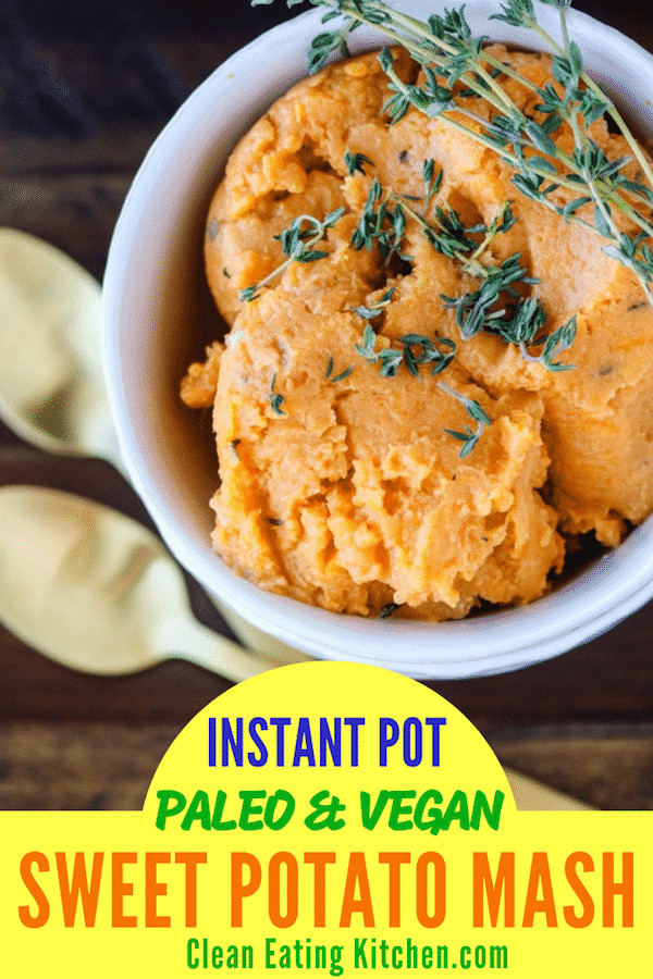 Mashed Sweet Potatoes Instant Pot
 Pressure Cooker Easy Mashed Sweet Potatoes Clean Eating