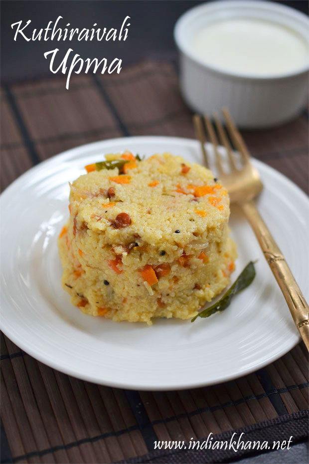 Millet Breakfast Recipe
 Kuthiraivali Upma Barnyard Millet Upma