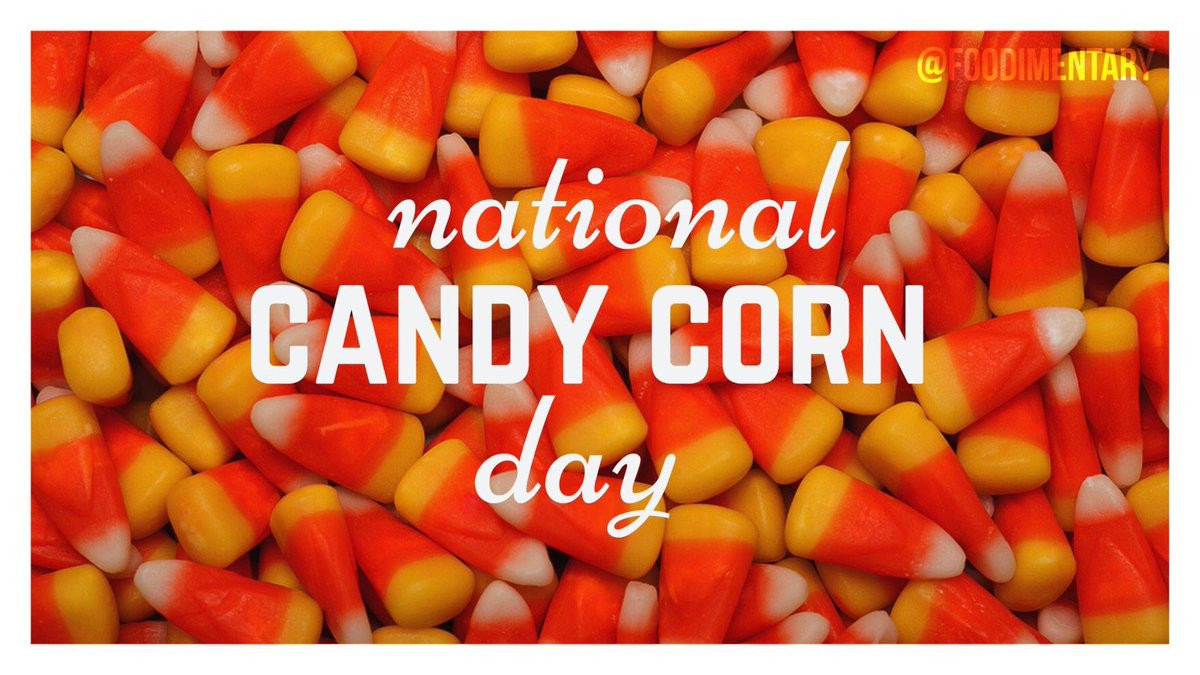 National Candy Corn Day
 La Toya Jackson latoyajackson