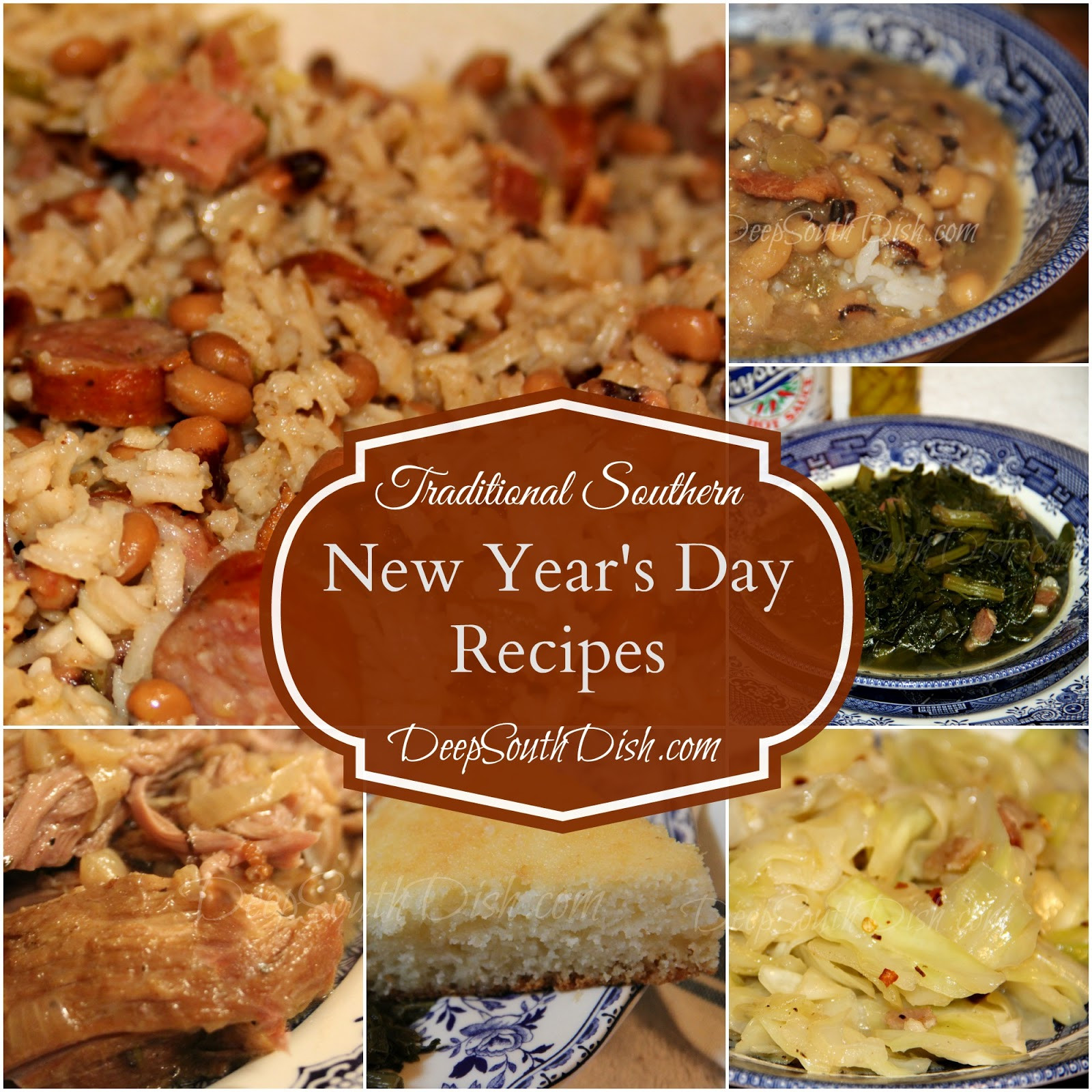 New Year Day Dinner Ideas
 Deep South Dish Traditional Southern New Year s Day Recipes