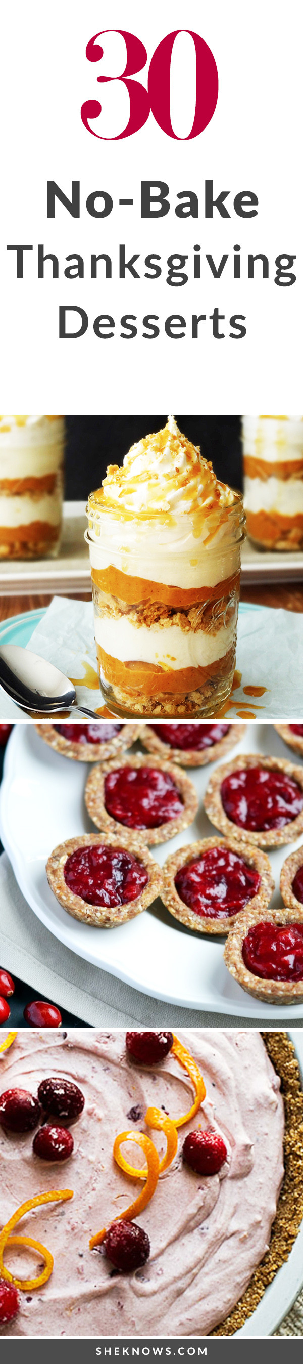 No Bake Thanksgiving Desserts
 30 no bake Thanksgiving desserts that let you focus on