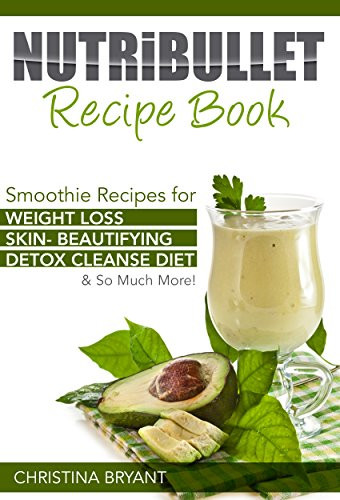 Nutribullet Smoothie Recipes
 Cookbooks List The Best Selling "Beverages & Wine" Cookbooks