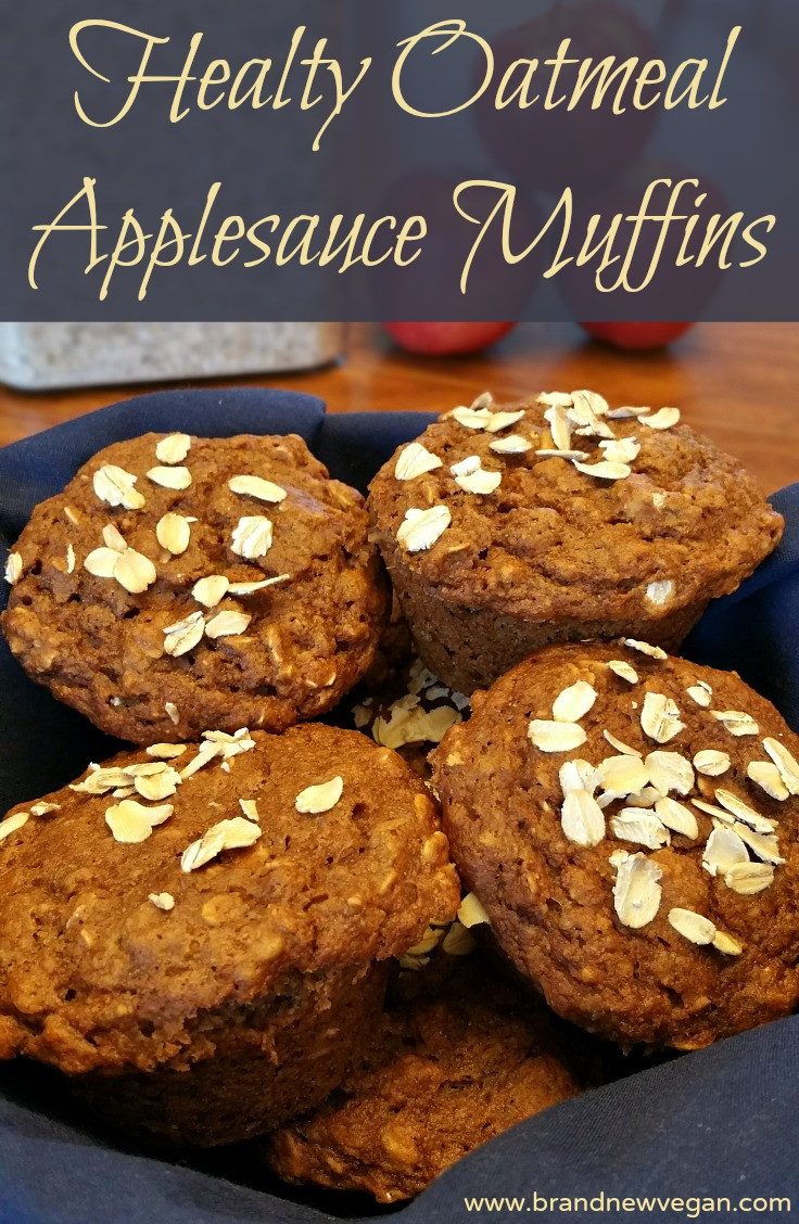 Oatmeal Applesauce Muffins
 Oatmeal Applesauce Muffins Brand New Vegan