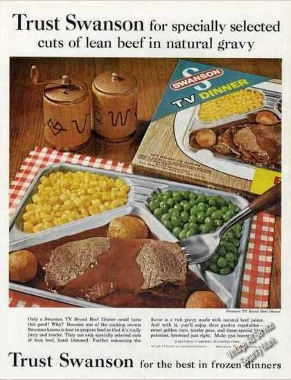 Old Frozen Dinner Brands
 Swanson Frozen Dinners beef Food 1962