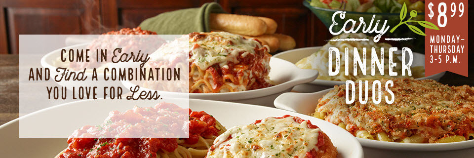 Olive Garden Early Dinner Special
 Olive Garden Early Dinner Deal