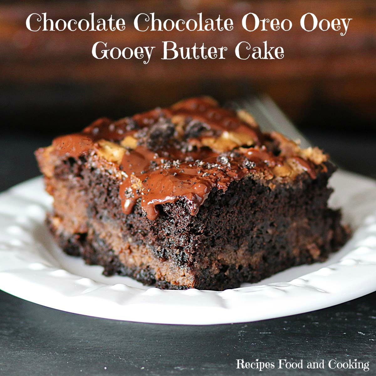 Ooey Gooey Chocolate Cake
 Chocolate Chocolate Oreo Ooey Gooey Butter Cake Recipes