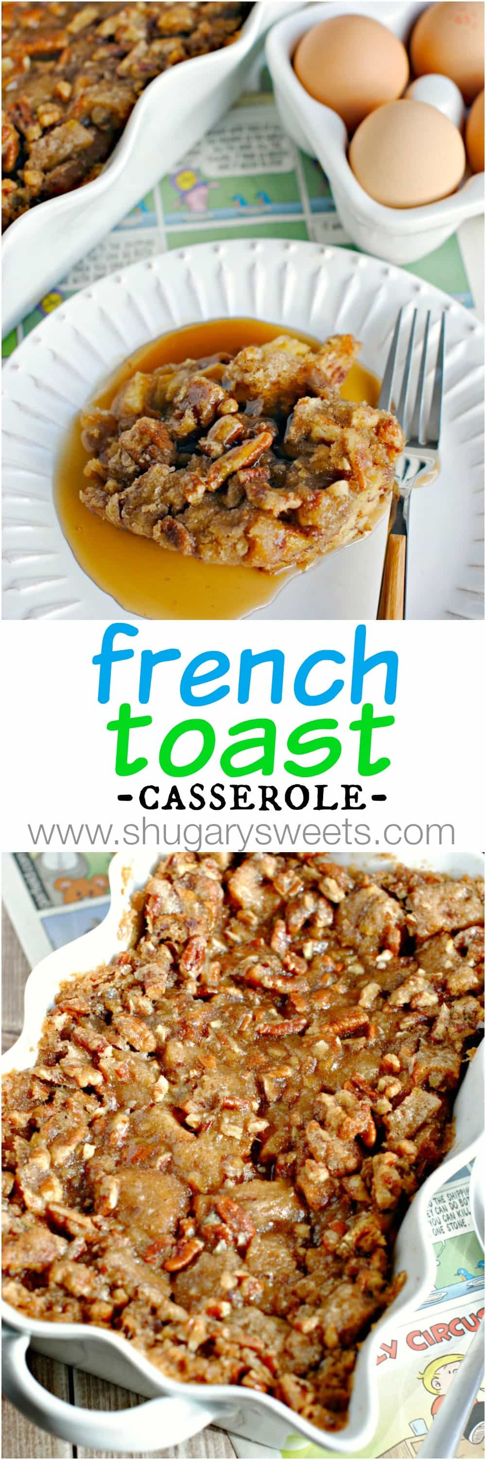 Overnight French Toast Casserole
 Overnight French Toast Casserole Shugary Sweets