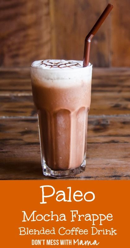 Paleo Diet Drinks
 Paleo Mocha Frappe Coffee Drink Recipe