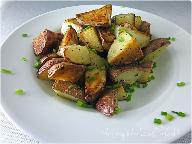 Pan Roasted Potatoes
 A Guy Who Loves to Cook Pan Roasted Red Skin Potatoes