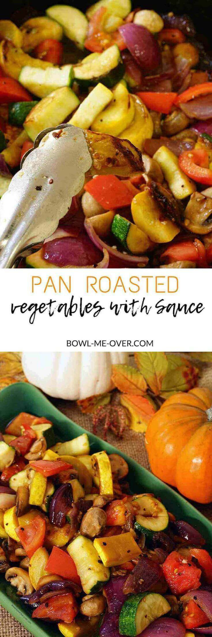 Pan Roasted Vegetables
 Easy side dish ready in 15 minutes