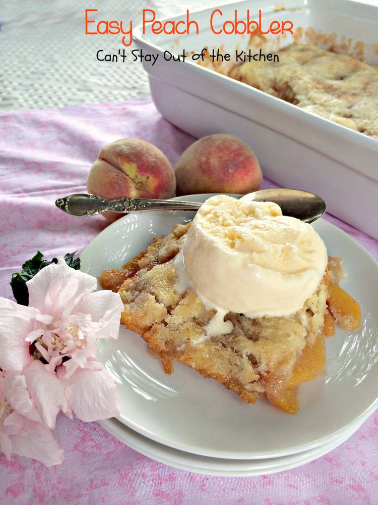 Peach Desserts Easy
 Easy Peach Cobbler Can t Stay Out of the Kitchen