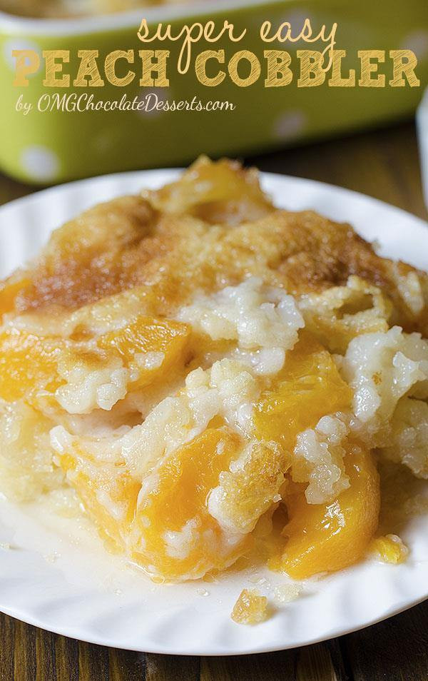 Peach Desserts Easy
 Super Easy Peach Cobbler