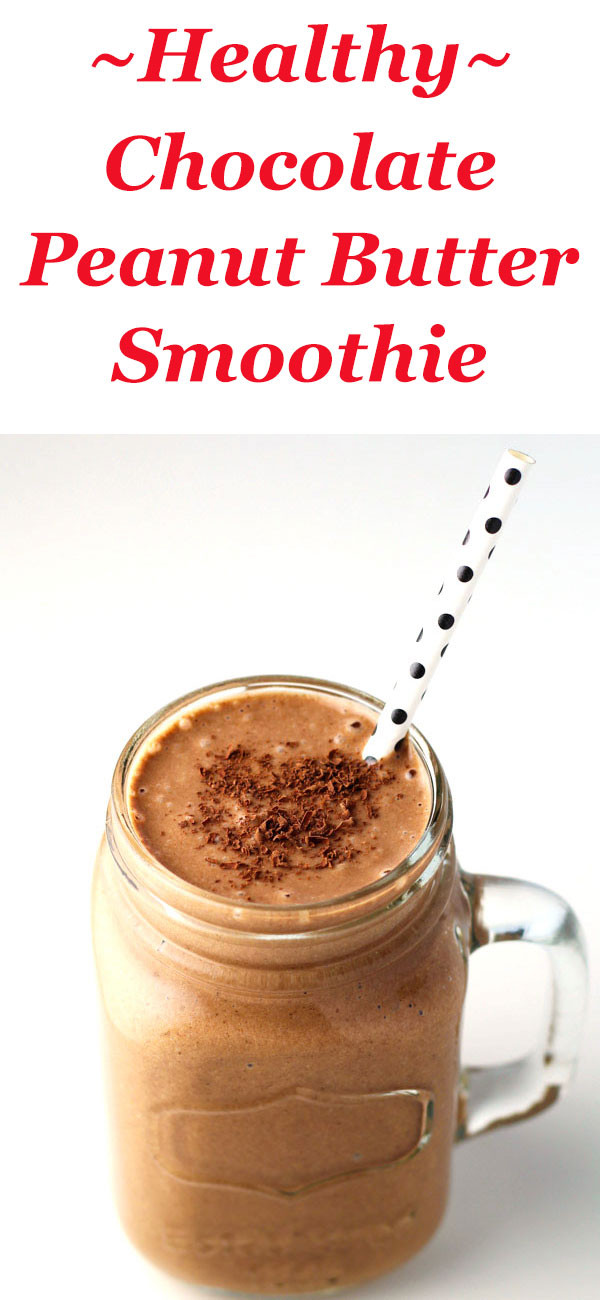 Peanut Butter Smoothies
 Healthy Chocolate Peanut Butter Smoothie Tastefulventure