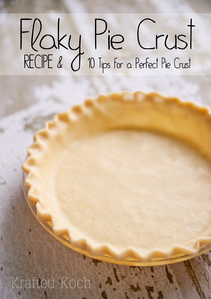 Pie Crust Recipes
 Flaky Pie Crust Recipe & 10 Tips for a Perfect Pie Crust