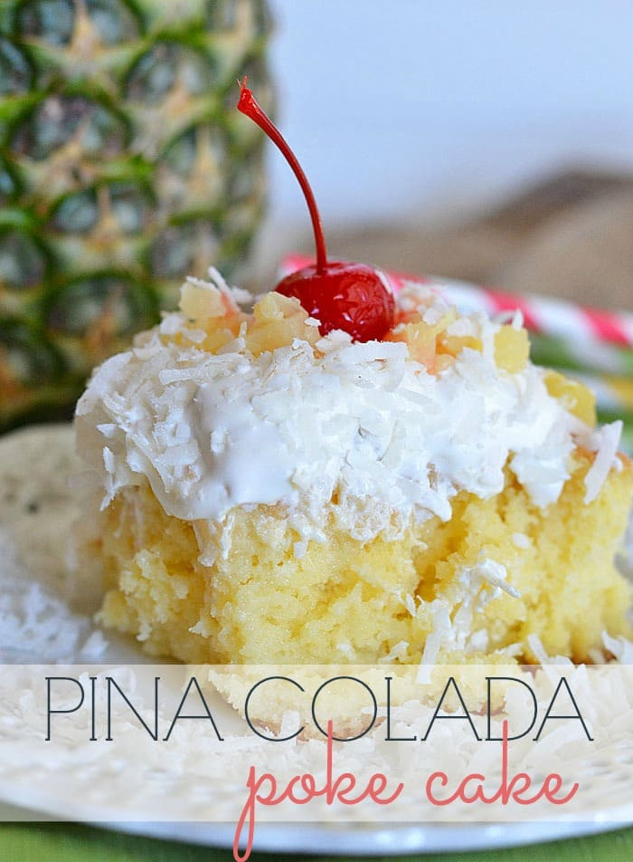 Pina Colada Dessert
 Pina Colada Poke Cake