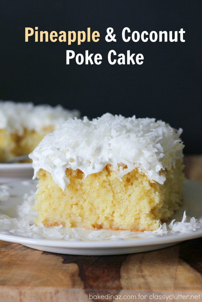 Pina Colada Poke Cake
 Pina Colada Poke Cake Classy Clutter