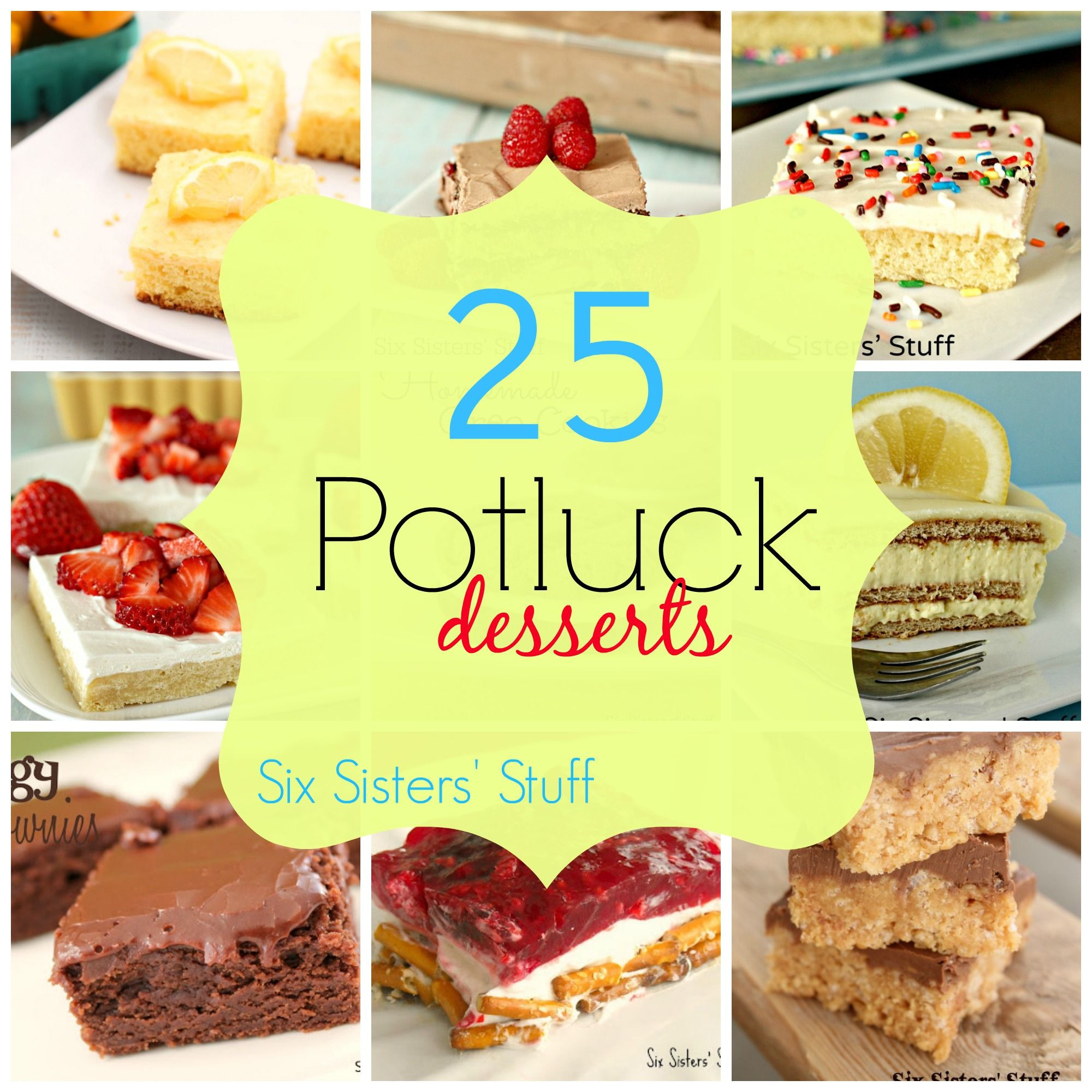 Potluck Dessert Ideas
 25 Potluck Desserts Perfect for the "Big Game " Food and