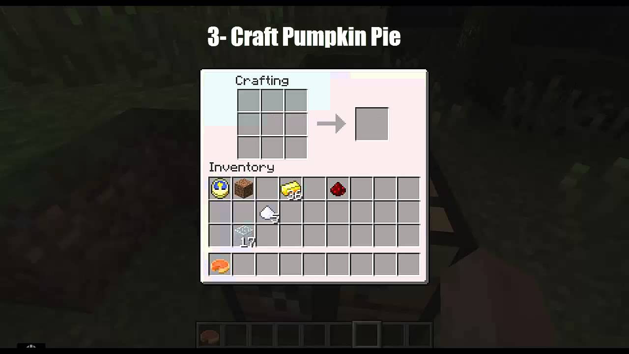 Pumpkin Pie Recipe Minecraft
 How to Make a Pumpkin Pie in Minecraft 1 7 10