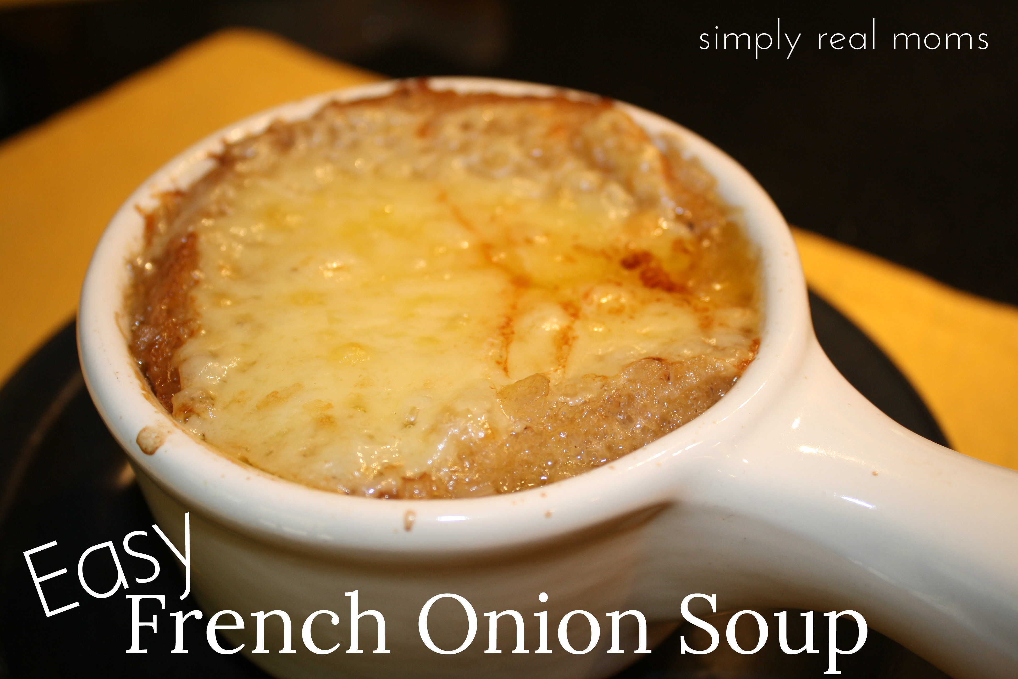 Quick French Onion Soup
 French ion Soup Simply Real Moms