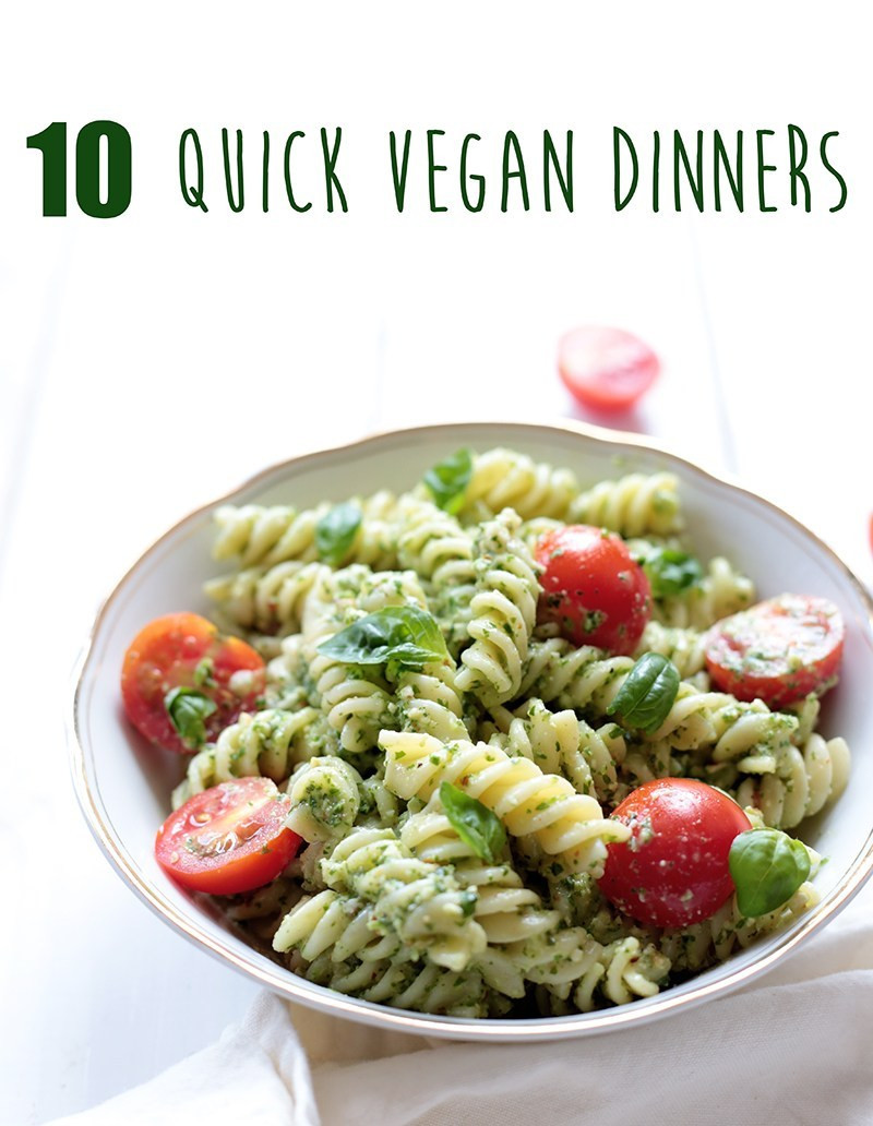 Quick Vegan Recipes
 10 Quick Vegan Dinners Vegan Pesto Pasta Green Evi