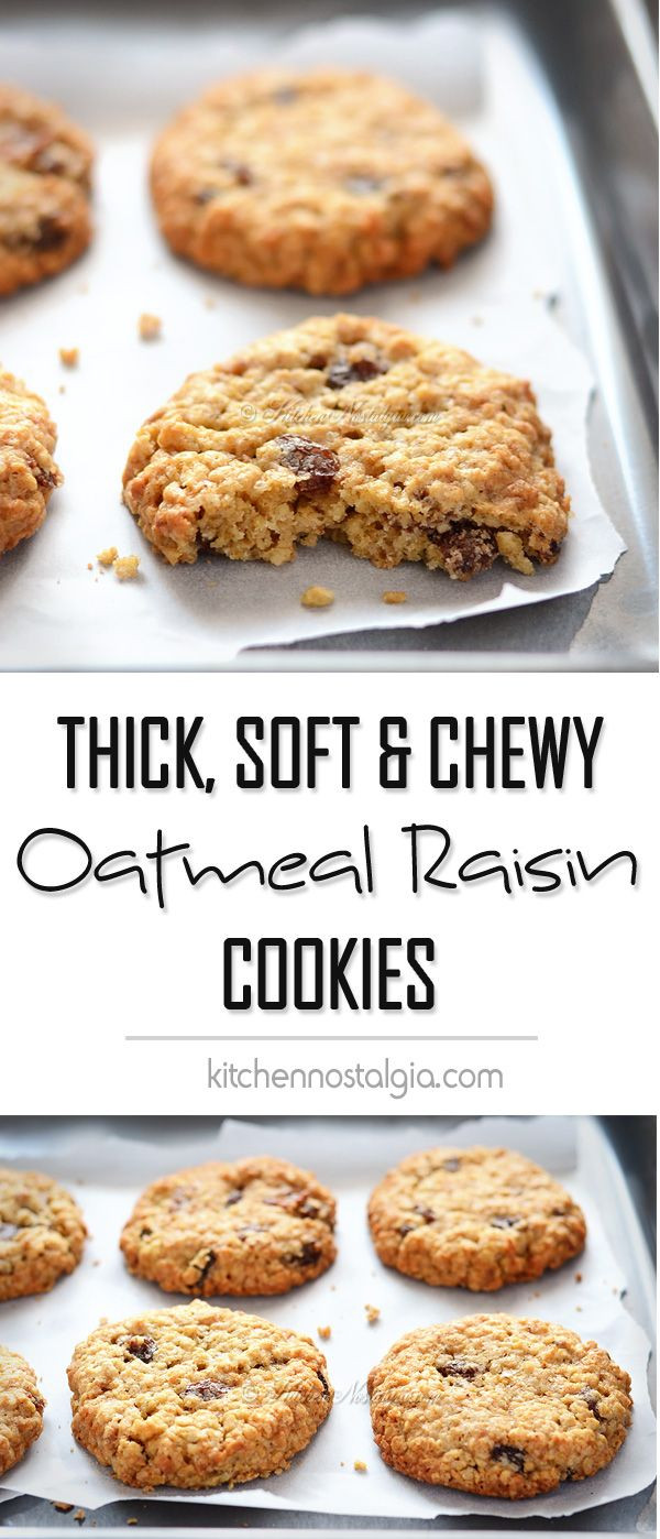 Recipe For Oatmeal Raisin Cookies
 Thick Soft and Chewy Oatmeal Raisin Cookies