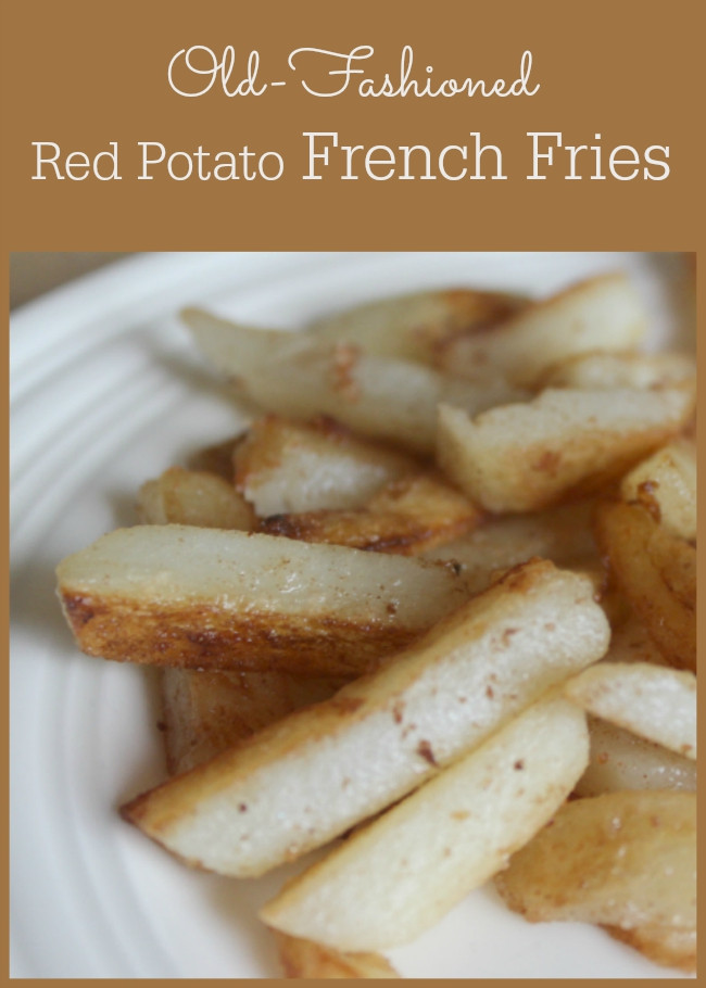 Red Potato Fries
 red potato fries