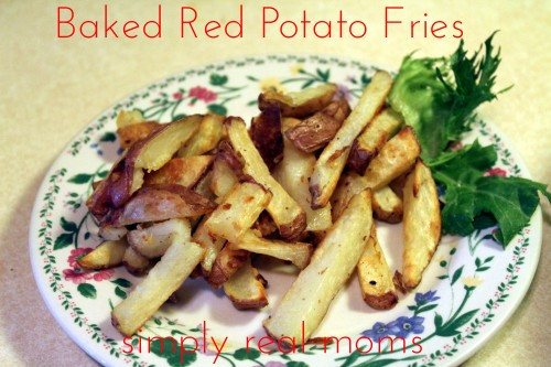 Red Potato Fries
 Baked Red Potato Fries