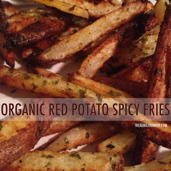 Red Potato Fries
 Organic Red Potato Spicy Fries