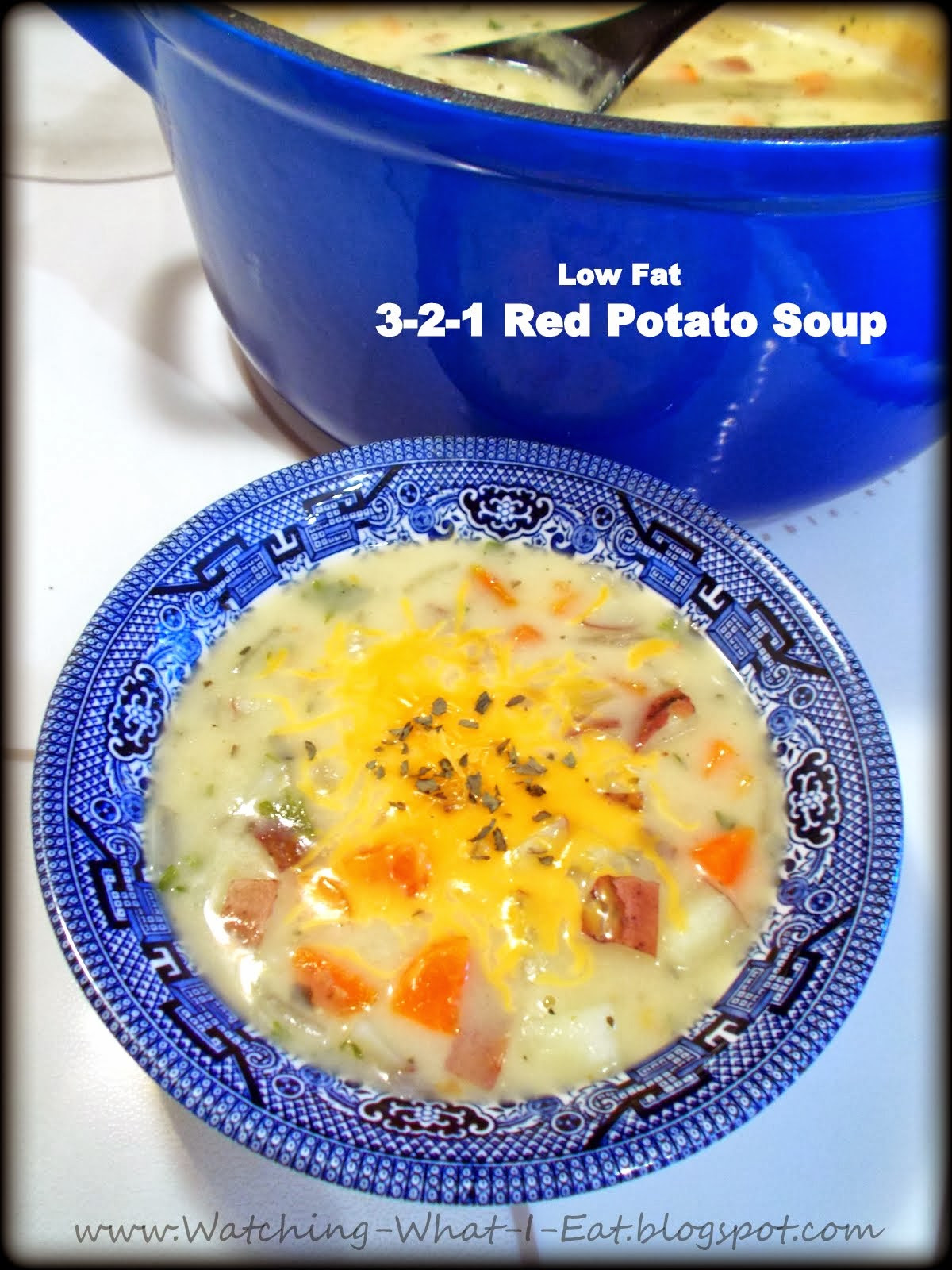 Red Potato Soup
 Watching What I Eat 3 2 1 Red Potato Soup low fat