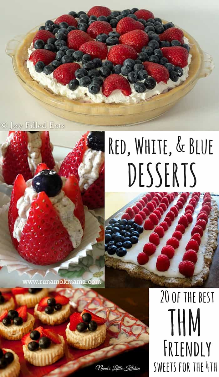 Red White Blue Dessert
 Red White & Blue Desserts 20 THM Friendly Joy Filled