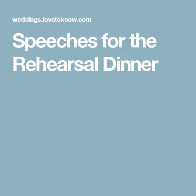 Rehearsal Dinner Speech
 「Rehearsal dinner speech」のおすすめアイデア 25 件以上 Pinterest
