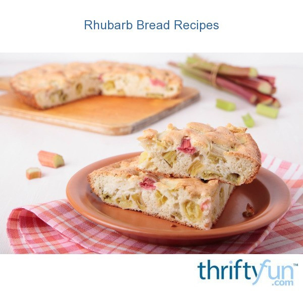 Rhubarb Bread Recipes
 Rhubarb Bread Recipes