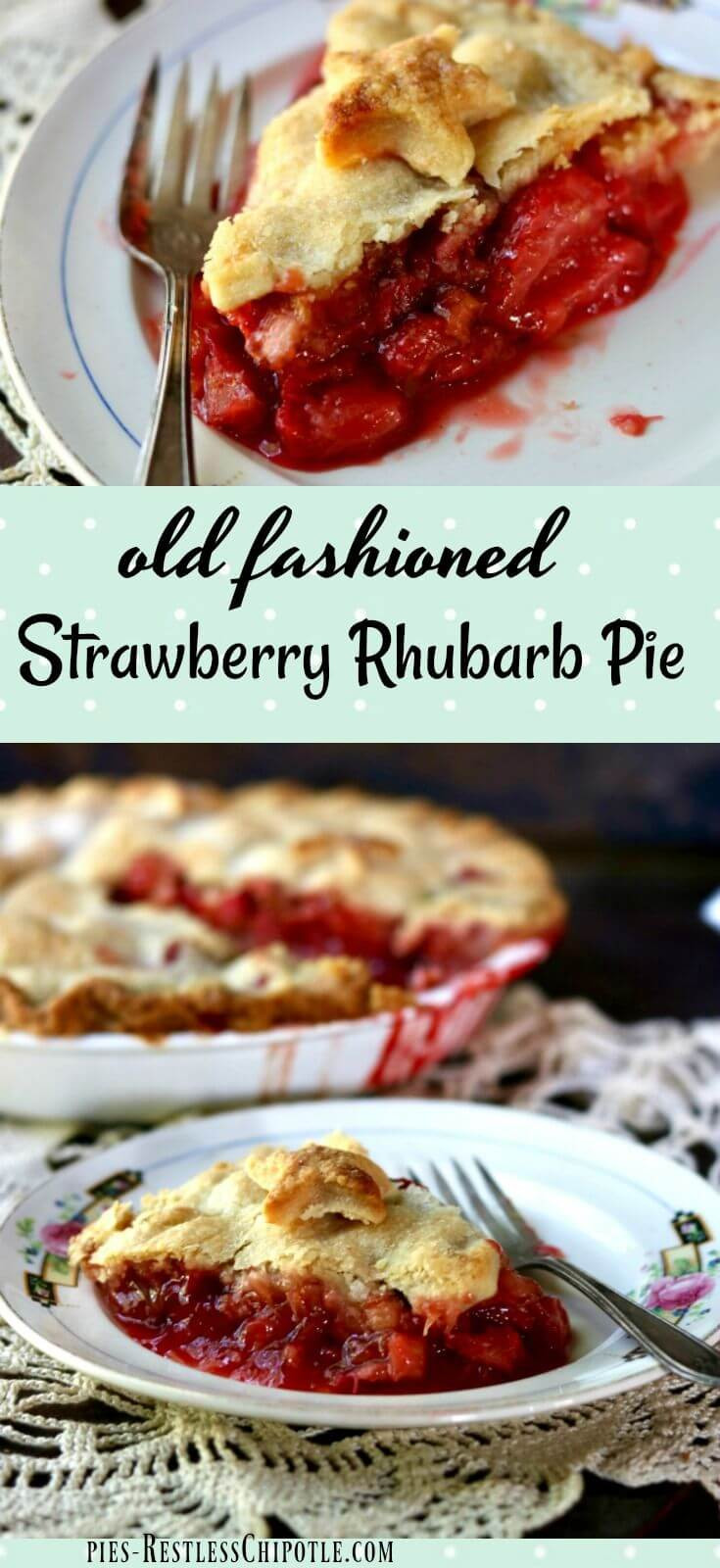 Rhubarb Pie Recipes
 old fashioned strawberry rhubarb pie