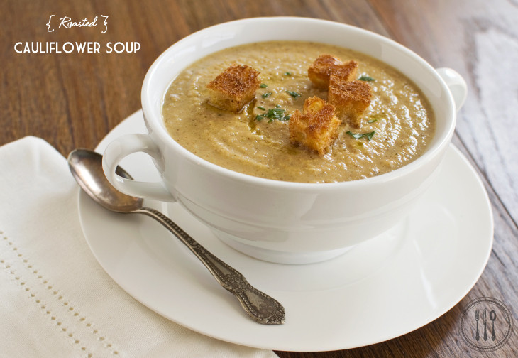 Roasted Cauliflower Soup
 Roasted Cauliflower Soup Fork Knife Swoon