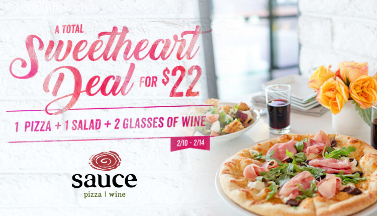 Sauce Pizza And Wine
 Valentine’s Weekend at Sauce Sauce Pizza & Wine