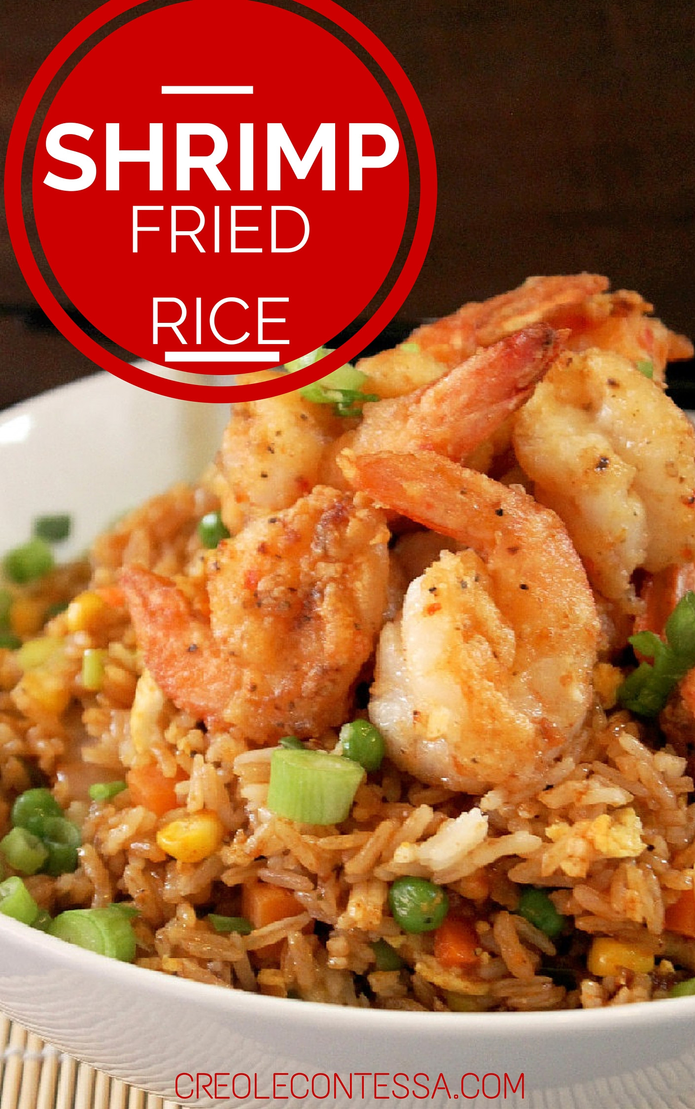 Shrimp Fried Rice
 Chinese Style Shrimp Fried Rice Creole Contessa