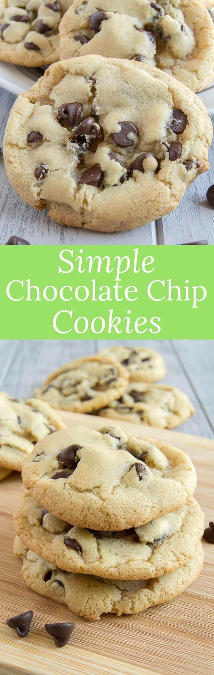 Simple Chocolate Chip Cookies
 25 best ideas about Chocolate Chip Cookies on Pinterest